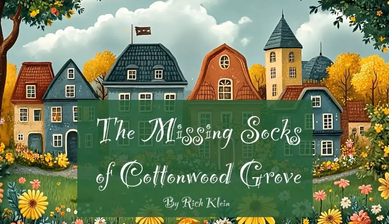 The Missing Socks of Cottonwood Grove